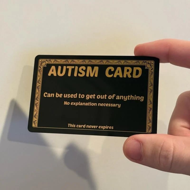 Funny Autism Excuse Card