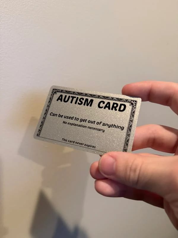Funny Autism Excuse Card