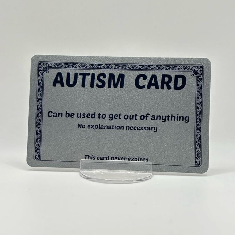 Funny Autism Excuse Card